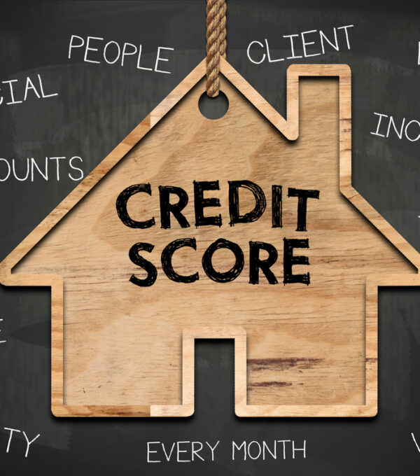 Know your Credit Score.